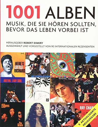 Stock image for 1001 Alben: Musik, die Sie hren sollten, bevor das Leben vorbei ist. Ausgewhlt und vorgestellt von 90 internationalen Rezensenten. Mit einem Vorwort . von Michael Gpfert und Alan Tepper. for sale by medimops