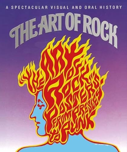 Stock image for The Art of Rock: Posters from Presley to Punk for sale by GreatBookPrices