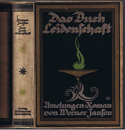 Beispielbild fr Das Buch Leidenschaft. Amelungenroman [Gebundene Ausgabe] zum Verkauf von Versandantiquariat Felix Mcke