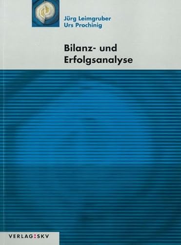 Beispielbild fr Bilanz- und Erfolgsanalyse: Theorie und Aufgaben mit Lsungsband zum Verkauf von medimops