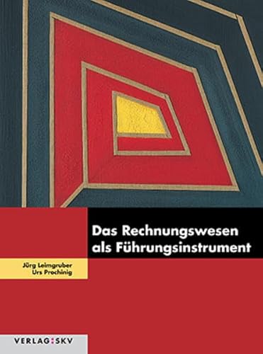 9783286330948: Das Rechnungswesen als Fhrungsinstrument: Theorie und Aufgaben