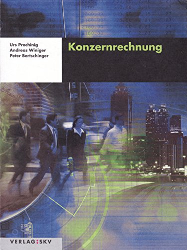 9783286339217: Konzernrechnung: Theorie und Aufgaben - Prochinig, Urs