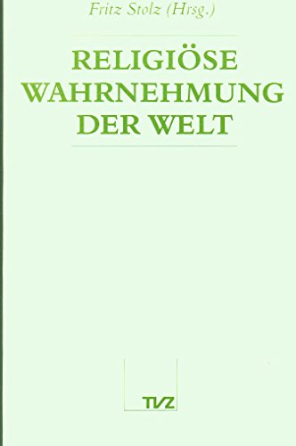 Stock image for Religise Wahrnehmung der Welt. for sale by Antiquariat Bader Tbingen