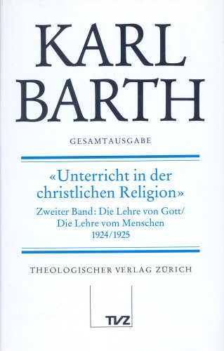 9783290101022: Karl Barth Gesamtausgabe: Band 20: Unterricht in Der Christlichen Religion 2 (German Edition)