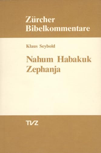 Nahum, Habakuk, Zephanja.