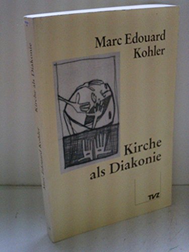 Stock image for Kirche als Diakonie. Ein Kompendium for sale by medimops