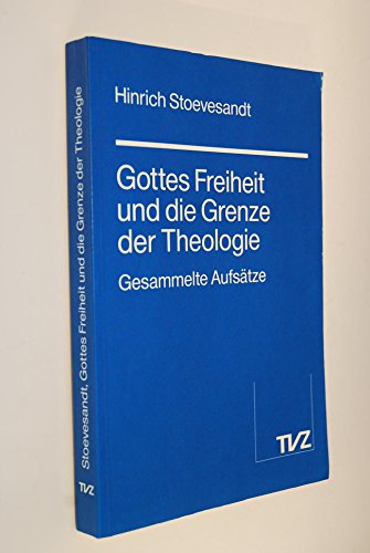 9783290109066: Gottes Freiheit und die Grenze der Theologie: Gesa