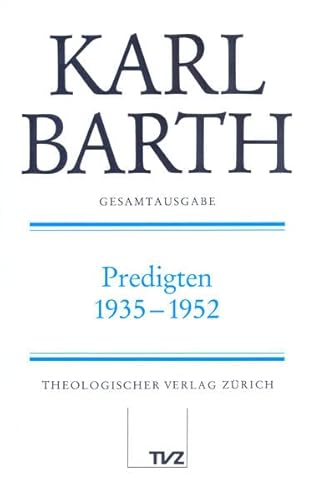 Imagen de archivo de Predigten 1935-1952 (Karl Barth Gesamtausgabe, 1) (German Edition) a la venta por GF Books, Inc.