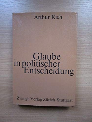 Stock image for Glaube in politischer Entscheidung for sale by Buchpark