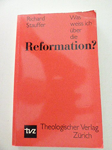 Imagen de archivo de Was weiss ich ber die Reformation? a la venta por Antiquariat  Angelika Hofmann