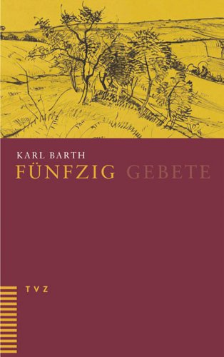 Funfzig Gebete (German Edition) (9783290115661) by Barth, Karl