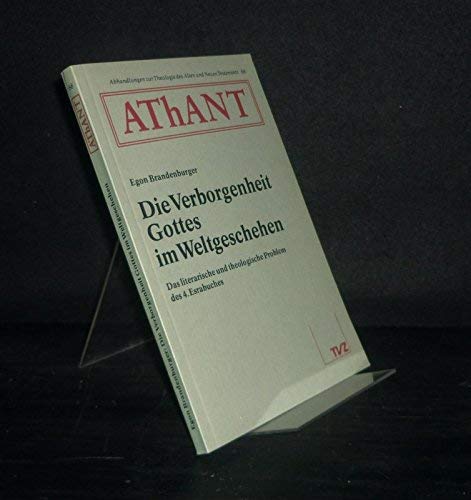 Imagen de archivo de Die Verborgenheit Gottes im Weltgeschehen: Das literarische und theologische Problem des 4. Esrabuches (Abhandlungen zur Theologie des Alten und Neuen Testaments) (German Edition) a la venta por Redux Books