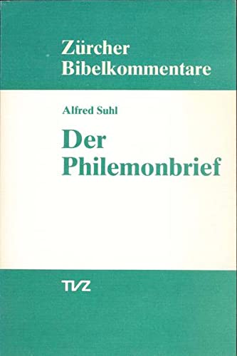 Stock image for Der Philemonbrief (Zurcher Bibelkommentare. Neues Testament) (German Edition) [Soft Cover ] for sale by booksXpress