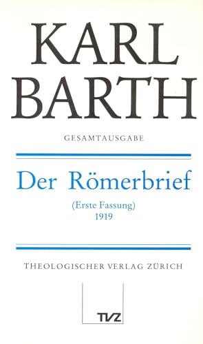 Beispielbild fr Der Rmerbrief. (Erste Fassung). 1919 Hrsg. v. Hermann Schmidt. zum Verkauf von Antiquariat Alte Seiten - Jochen Mitter