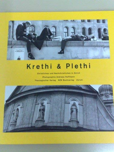 Beispielbild fr Krethi & Plethi - Christliches und Nachchristliches in Zrich zum Verkauf von Das Buchregal GmbH