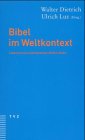 Bibel im Weltkontext. LektÃ¼ren aus Lateinamerika - Afrika - Asien. (9783290172343) by Tamez, Elsa; Ukpong, Justin S.; Yagi, Seeichi.; Dietrich, Walter; Luz, Ulrich