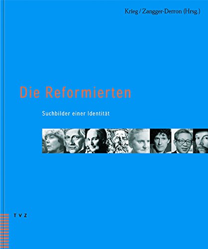 9783290172367: Die Reformierten: Suchbilder Einer Identitat