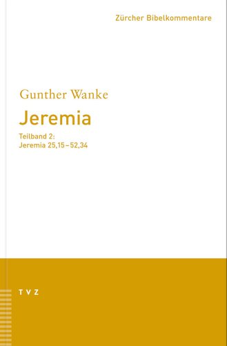 Wanke, G: Jeremia 25.15-52.34 - Wanke, Gunther