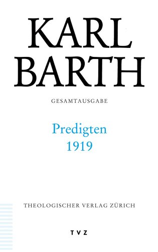 Stock image for Karl Barth Gesamtausgabe: Predigten 1919: 39 for sale by medimops