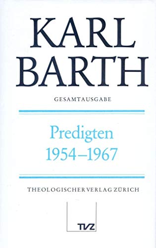 Imagen de archivo de Karl Barth Gesamtausgabe: Predigten 1954-1967 (German Edition) [Soft Cover ] a la venta por booksXpress
