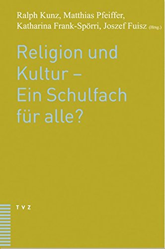 Stock image for Religion und Kultur - Ein Schulfach f|r alle? for sale by ISD LLC