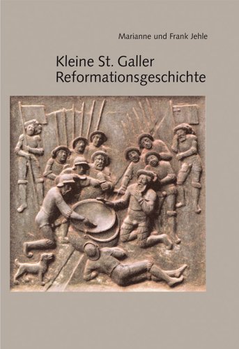 Beispielbild fr Kleine St. Galler Reformationsgeschichte (German Edition) [Hardcover ] zum Verkauf von booksXpress