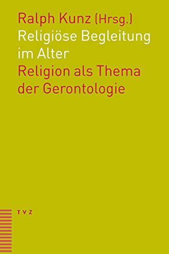 Stock image for Religiose Begleitung im Alter for sale by ISD LLC