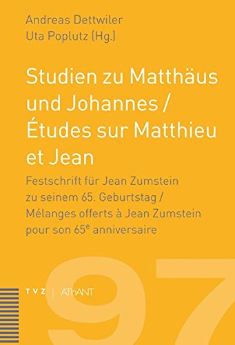 9783290175399: Studien Zu Matthaus Und Johannes / Etudes Sur Matthieu Et Jean: Langer Untertitel: 97 (Abhandlungen Zur Theologie Des Alten Und Neuen Testaments)
