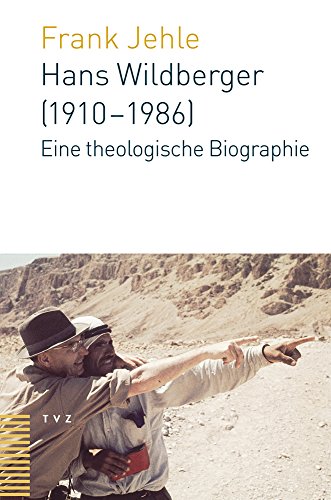 Beispielbild fr Hans Wildberger (1910-1986): Eine theologische Biografie (German Edition) [Soft Cover ] zum Verkauf von booksXpress