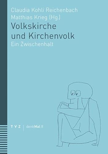 Beispielbild fr Volkskirche und Kirchenvolk: Ein Zwischenhalt (Denkmal) (German Edition) zum Verkauf von BuchZeichen-Versandhandel