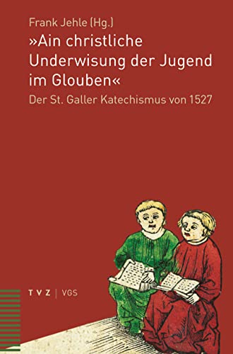 Stock image for Ain christliche Underwisung der Jugend im Glouben for sale by ISD LLC