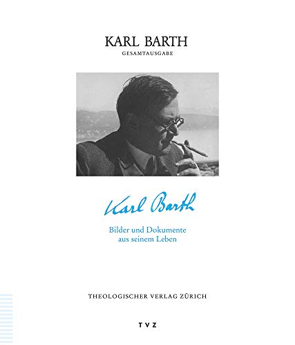 9783290181994: Karl Barth Gesamtausgabe / Karl Barth: Bilder Und Dokumente Aus Seinem Leben: 54