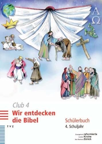9783290185831: Club 4. Wir entdecken die Bibel (Schlerbuch): Schlerbuch 4. Schuljahr