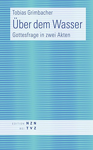 Beispielbild fr   ber dem Wasser: Gottesfrage in zwei Akten (German Edition) [Hardcover ] zum Verkauf von booksXpress