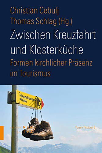 9783290202071: Zwischen Kreuzfahrt und Klosterkche: Formen kirchlicher Prsenz im Tourismus: 8