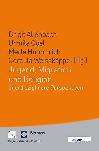 9783290220112: Jugend, Migration Und Religion: Interdisziplinare Perspektiven: 4 (Religion Wirtschaft Politik)