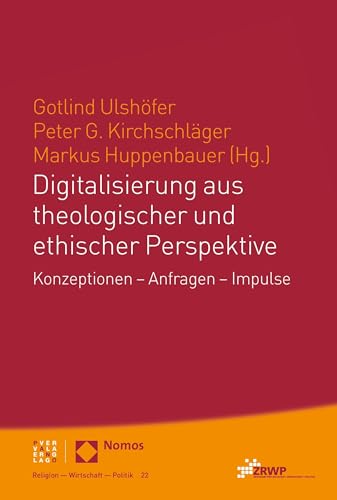 Stock image for Digitalisierung aus theologischer und ethischer Perspektive for sale by ISD LLC