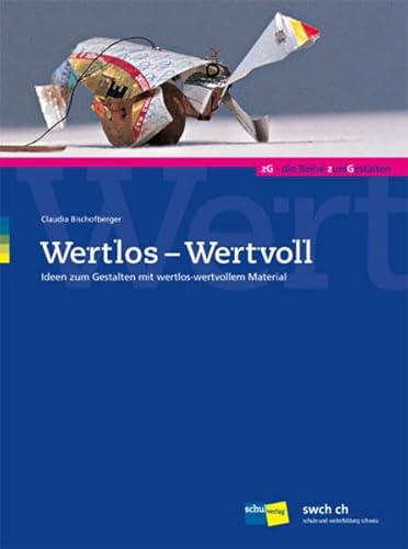 Beispielbild fr Wertlos - Wertvoll zum Verkauf von medimops