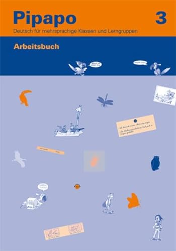 Imagen de archivo de Pipapo 3: Arbeitsbuch - Deutsch fr mehrsprachige Klassen und Lerngruppen a la venta por medimops