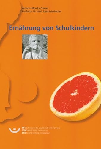 Stock image for Ernhrung von Schulkindern: Elterninformation for sale by medimops