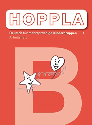 9783292005861: HOPPLA 1: Deutsch fr mehrsprachige Kindergruppen Arbeitsheft B