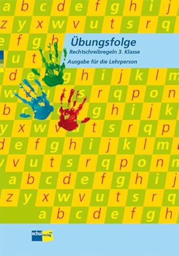 9783292006431: bungsfolge Rechtscheibregeln 3. Klasse: Ausgabe fr die Lehrperson