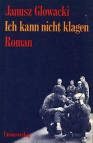 Stock image for Ich kann nicht klagen. Roman for sale by medimops