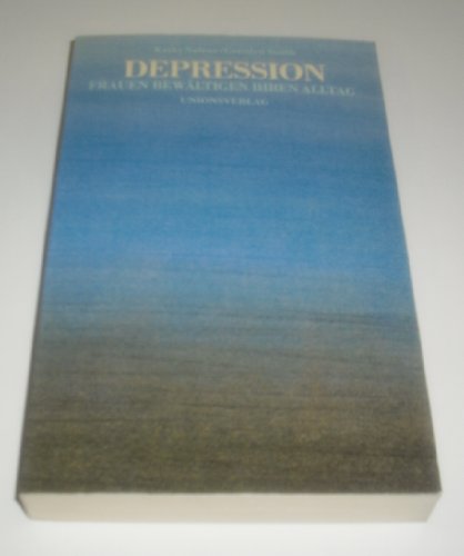 Stock image for Depression. Frauen bewltigen ihren Alltag for sale by Kultgut