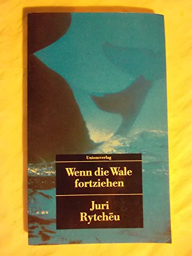 Beispielbild fr Wenn die Wale fortziehen zum Verkauf von GF Books, Inc.