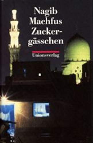 Imagen de archivo de Zuckergchen. Kairoer Trilogie III a la venta por medimops