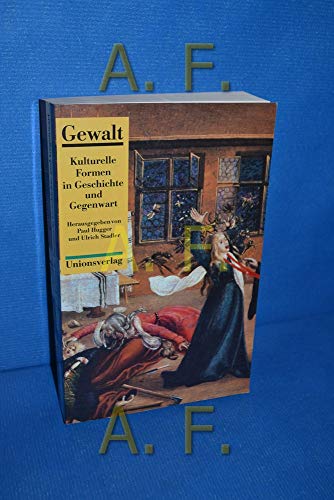 9783293002166: Gewalt: Kulturelle Formen in Geschichte und Gegenwart (German Edition)