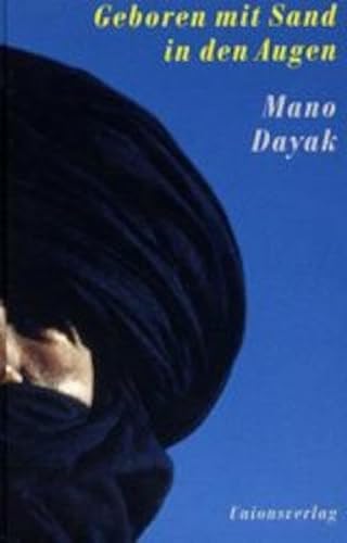 9783293002371: Geboren mit Sand in den Augen. Die Autobiographie eines Tuareg-Fhrers
