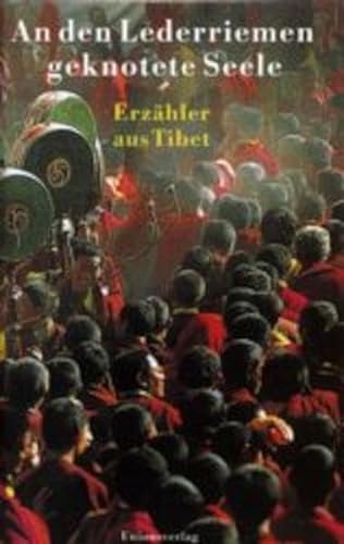An den Lederriemen geknotete Seele, Erzähler aus Tibet