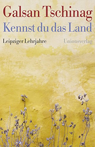 9783293005310: Kennst du das Land: Leipziger Lehrjahre